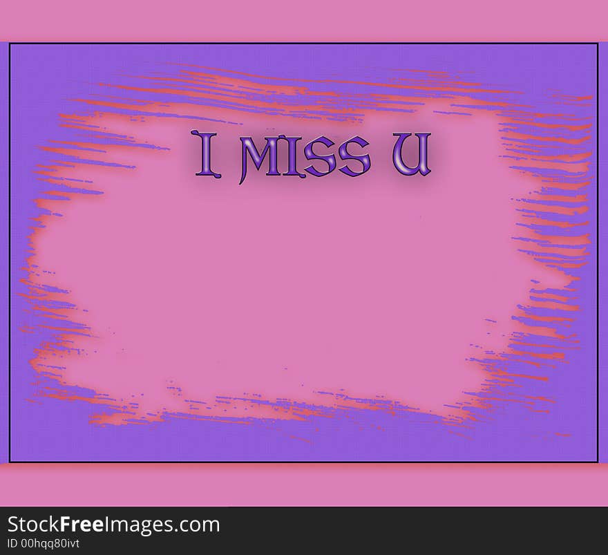 I miss U - computer generated card background