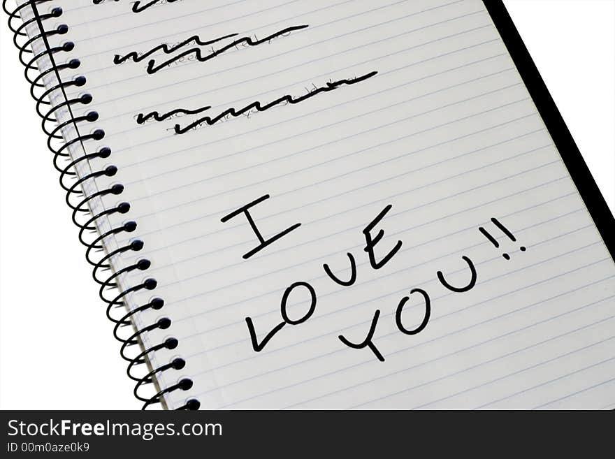 The scratched out beginnings of a letter followed by a bold statement of I Love You, on a white background.