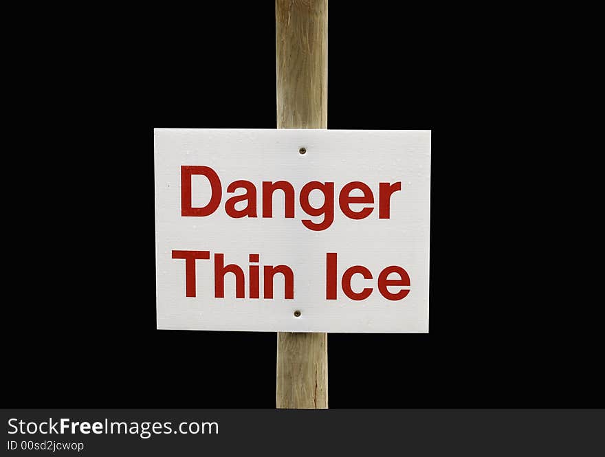 Danger Thin Ice