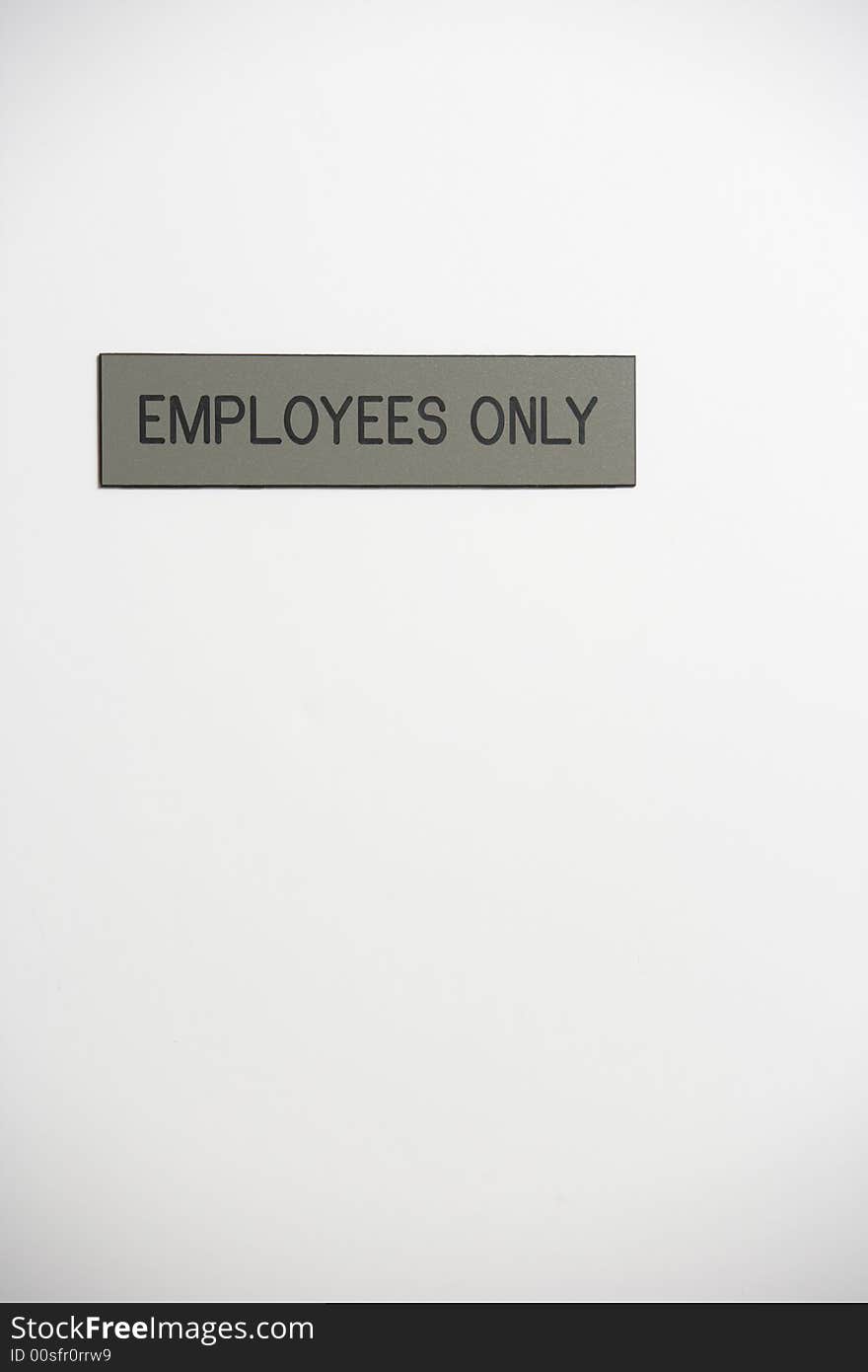 Employees Only Sign