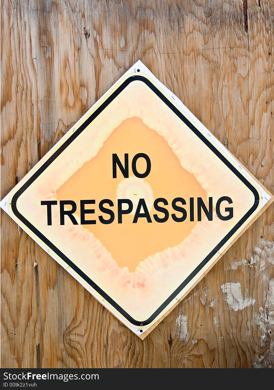 No Trespassing  sign