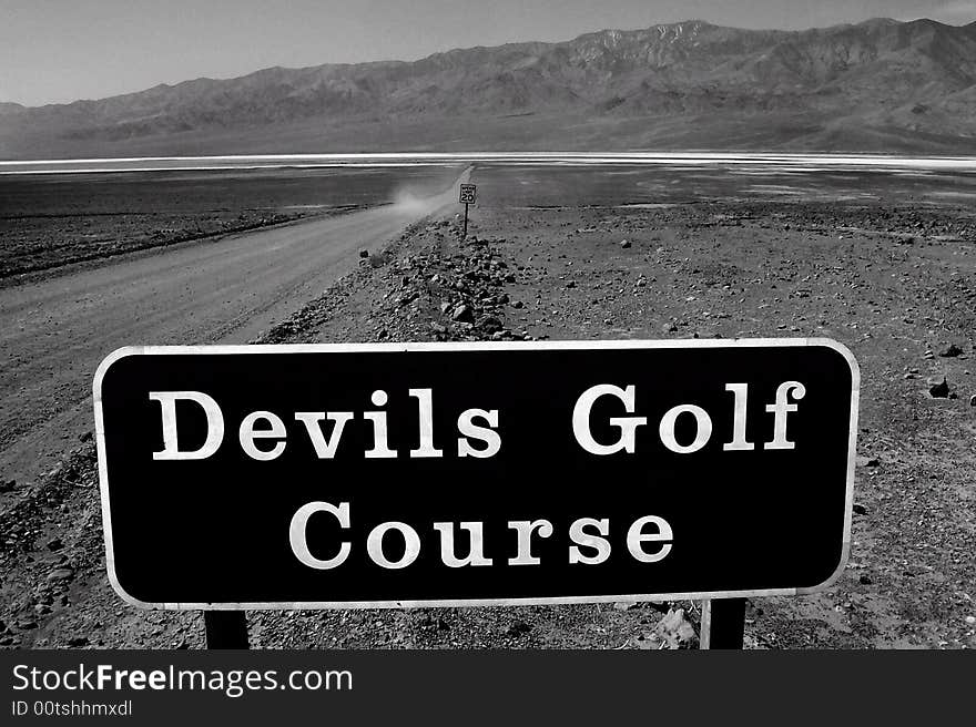 This signs leads to Devils Golf Course in the heart of Death Valley California.