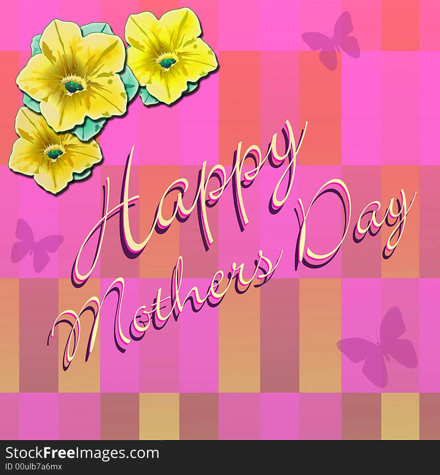 Happy Mothers day written in script, on a pink and peach plaid pattern wall paper with yellow petunia flowers. Happy Mothers day written in script, on a pink and peach plaid pattern wall paper with yellow petunia flowers.