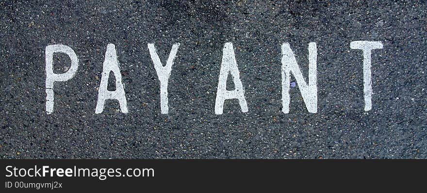 Payant sign on the road