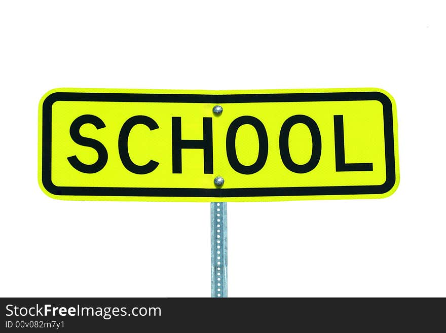 Isolated school sign on white