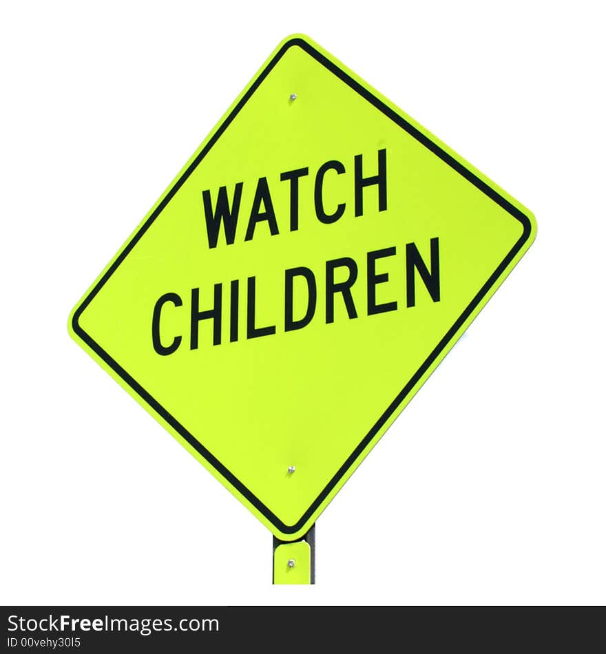 Help keep kids safe with this watch children sign. Isolated on white.