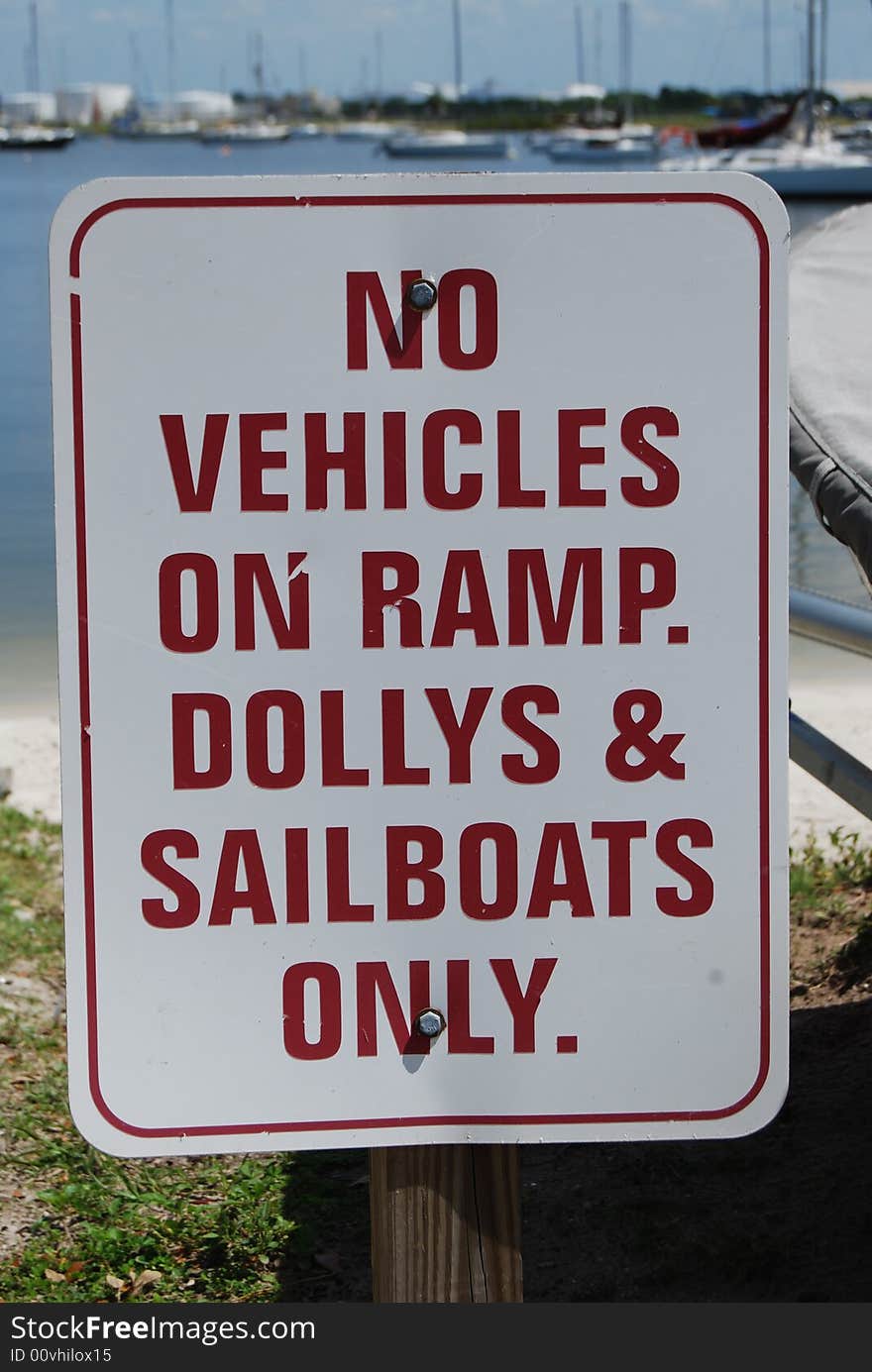 No vehicles on ramp sign