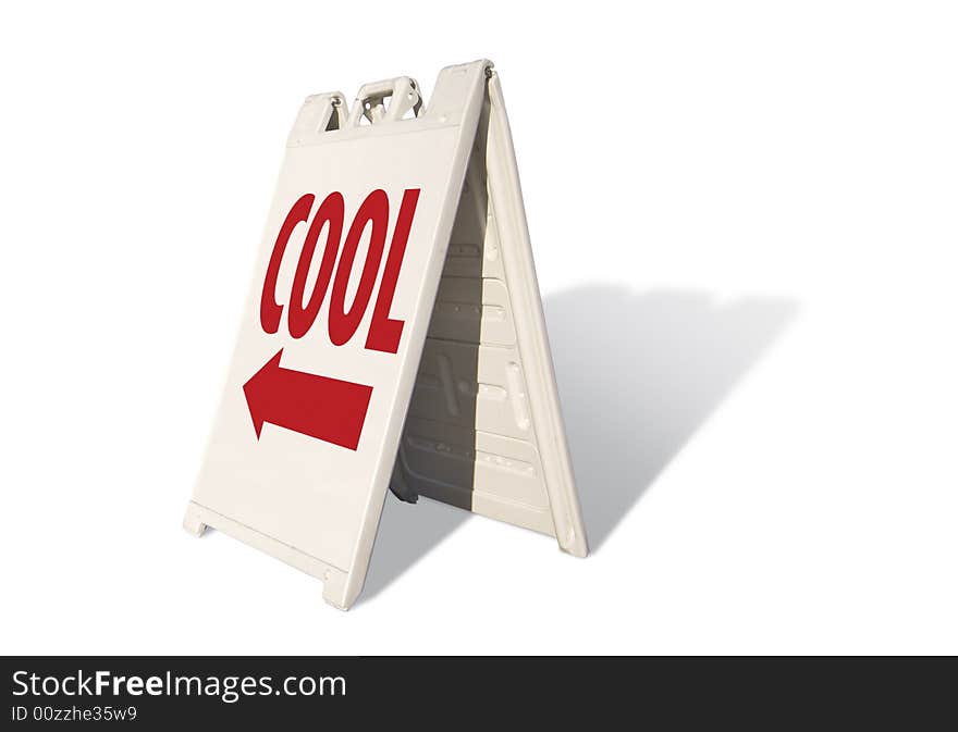 Cool Tent Sign Isolated on a White Background. Cool Tent Sign Isolated on a White Background.