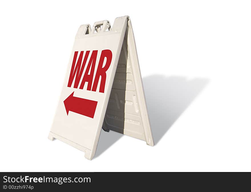 War Tent Sign Isolated on a White Background. War Tent Sign Isolated on a White Background.