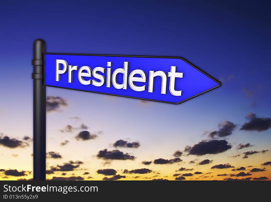 3d concept illustrations sign president. 3d concept illustrations sign president