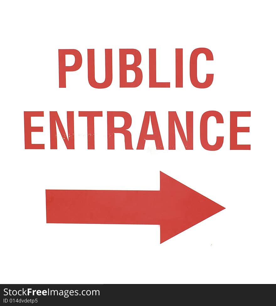 Red and white 'Public Entrance' sign with arrow. Red and white 'Public Entrance' sign with arrow