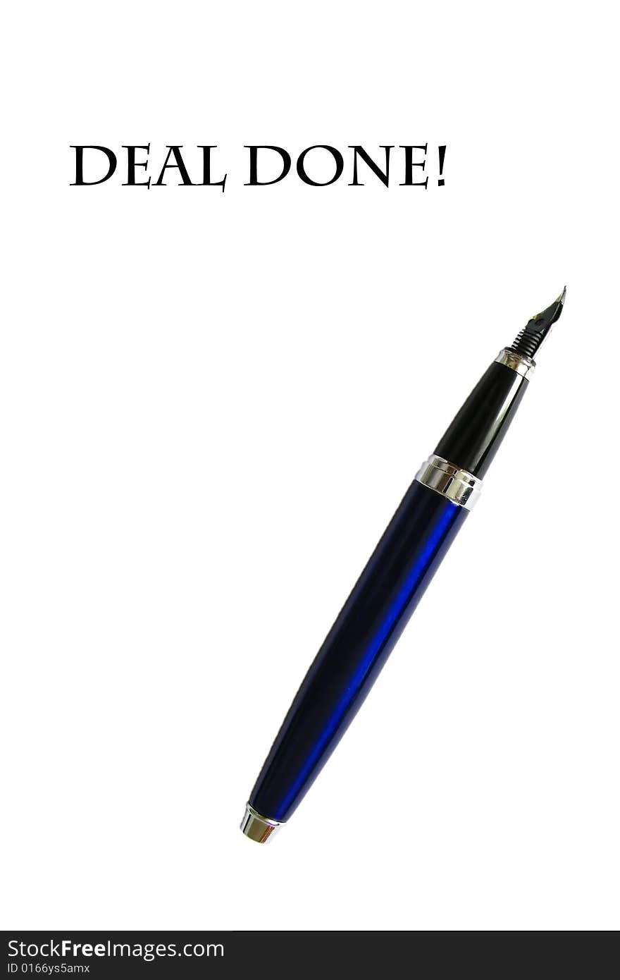 Fountain pen writing Deal done