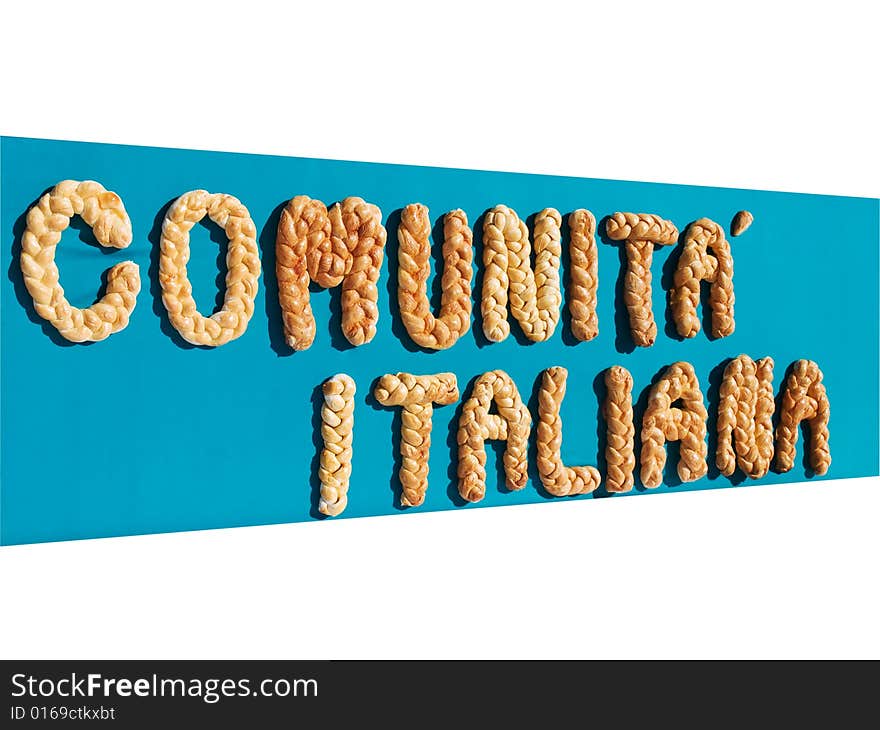 Banner of Italian Community  written with Bread's letters. Banner of Italian Community  written with Bread's letters.