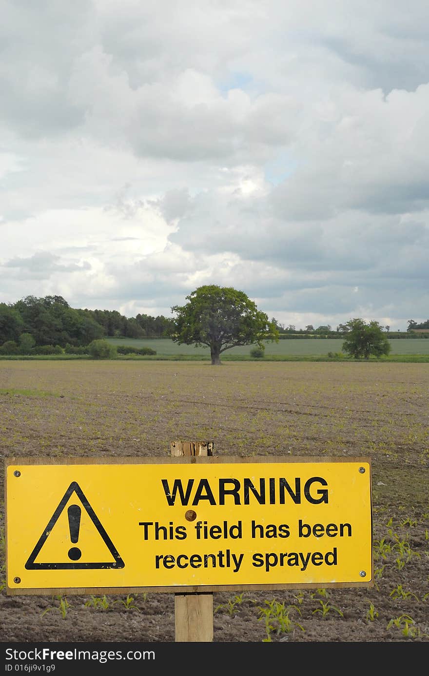 Warning sign on farmers field. Warning sign on farmers field