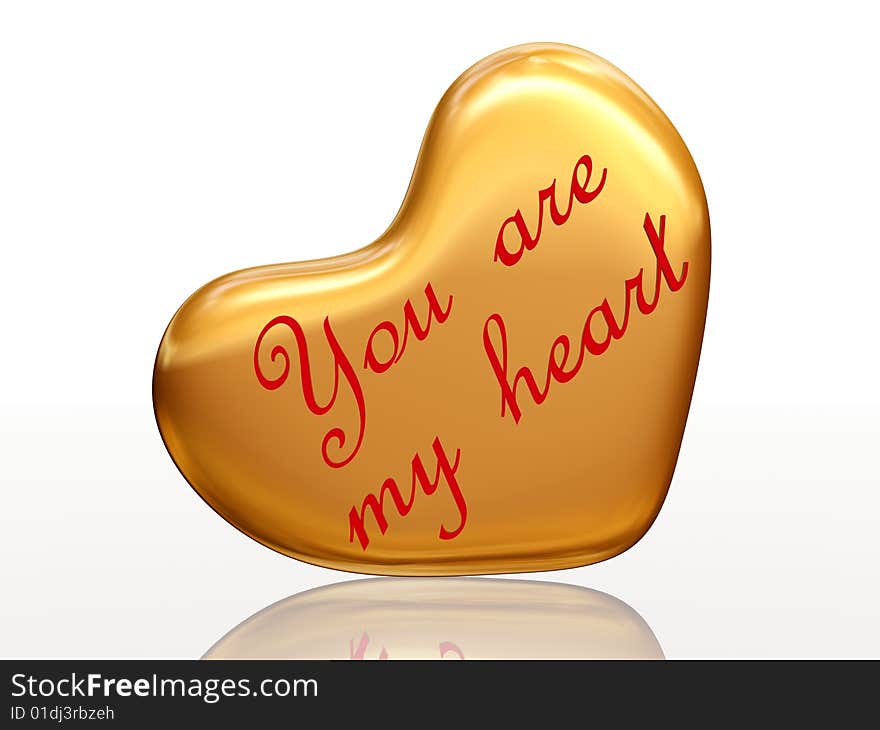 3d golden heart, red letters, text - You are my heart, isolated. 3d golden heart, red letters, text - You are my heart, isolated