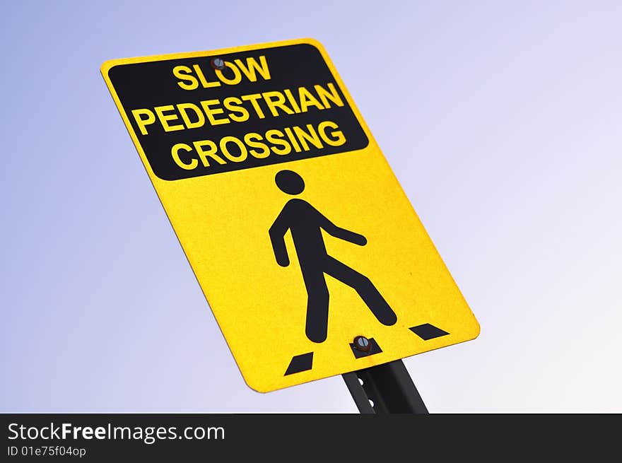 Slow Pedestrian Crossing Road Sign