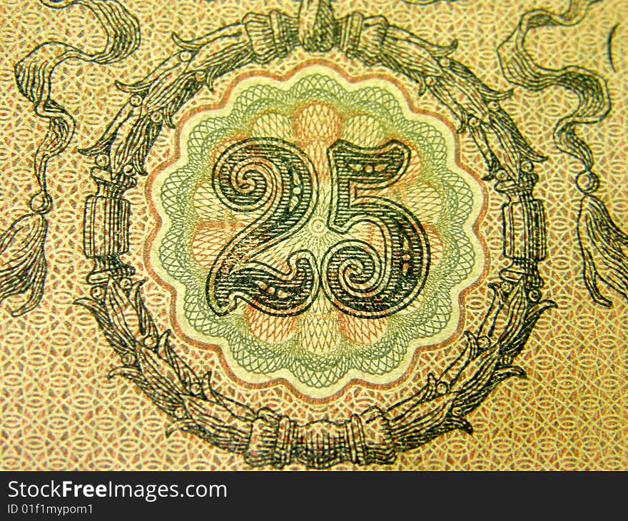 Fragment old banknote par value of twenty-five