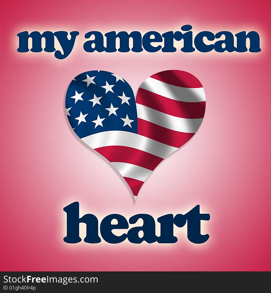 My american heart; i love america!