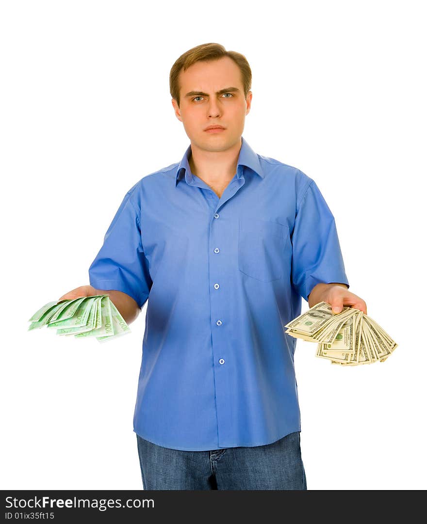 Casual handsome guy with dollars and euros. Isolated on white.