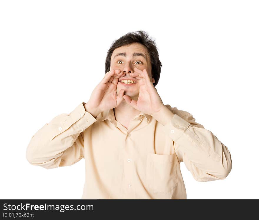 Man shouting, hands near his mouth, over white. Man shouting, hands near his mouth, over white