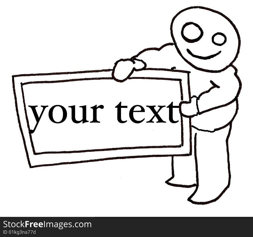 Guy holding a sign with text.  customize this illustration