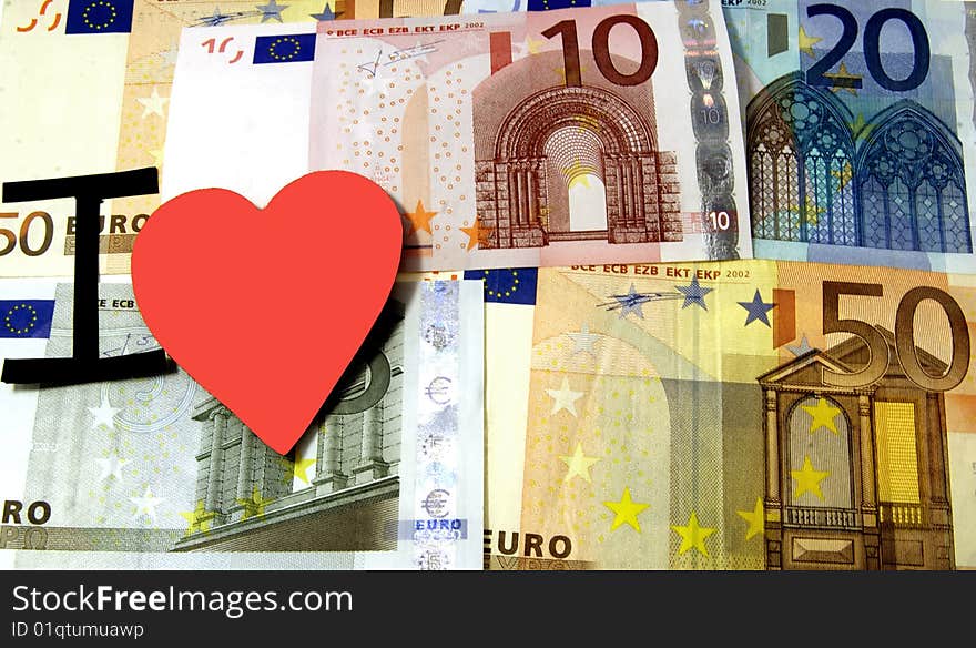 Background of euros and franks with letter I above and symbol heart. Background of euros and franks with letter I above and symbol heart.