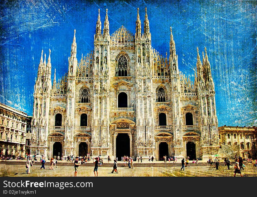 Beautiful Milan duomo - atwork in painting style. Beautiful Milan duomo - atwork in painting style