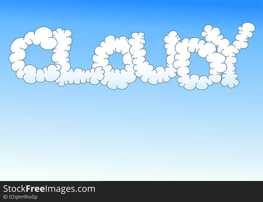 The word cloudy made from cloud-shaped letters on a sky background. The word cloudy made from cloud-shaped letters on a sky background