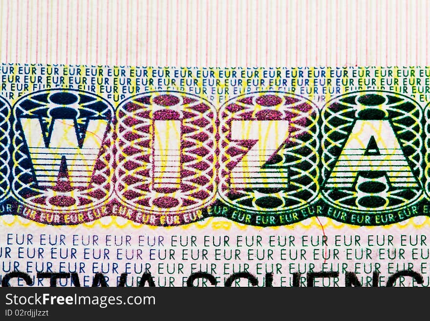 Word viza photographed close up from the European visa. Word viza photographed close up from the European visa