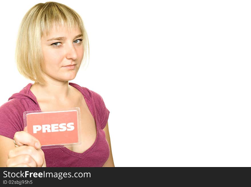 Portrait of a beautiful young woman who holds a press card. Isolated on white background. Portrait of a beautiful young woman who holds a press card. Isolated on white background