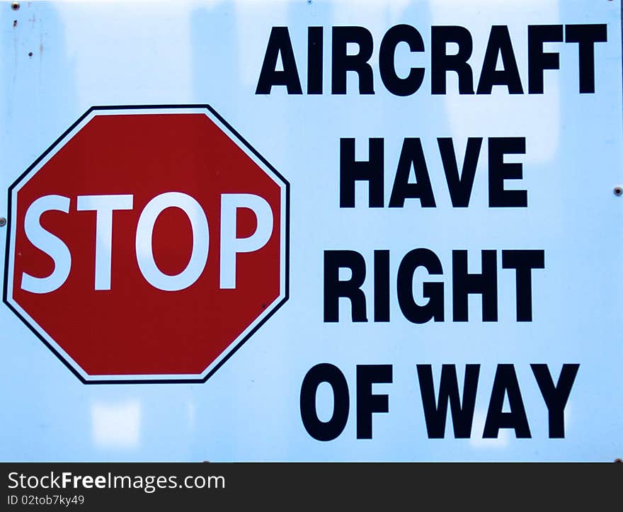 Aircraft have right of way