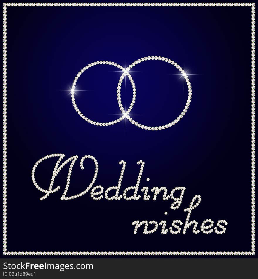 Brilliant Wedding Wishes on dark background. Brilliant Wedding Wishes on dark background