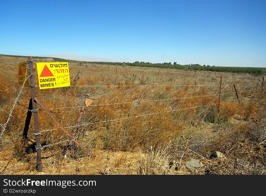 A mine field in the north of Israel. A mine field in the north of Israel