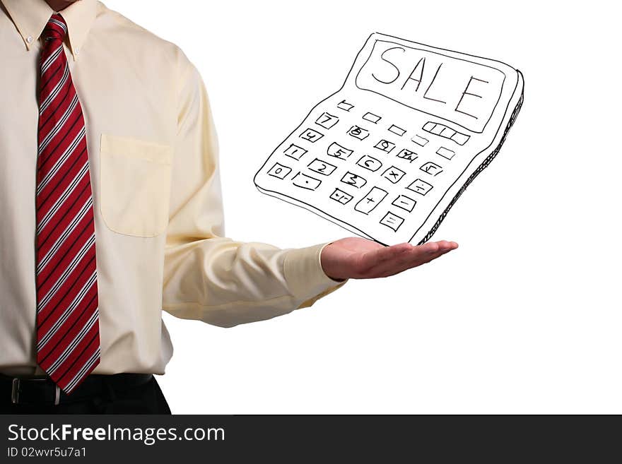 Man in a shirt and a tie holding a drawn calculator that says Sale on it. Man in a shirt and a tie holding a drawn calculator that says Sale on it.