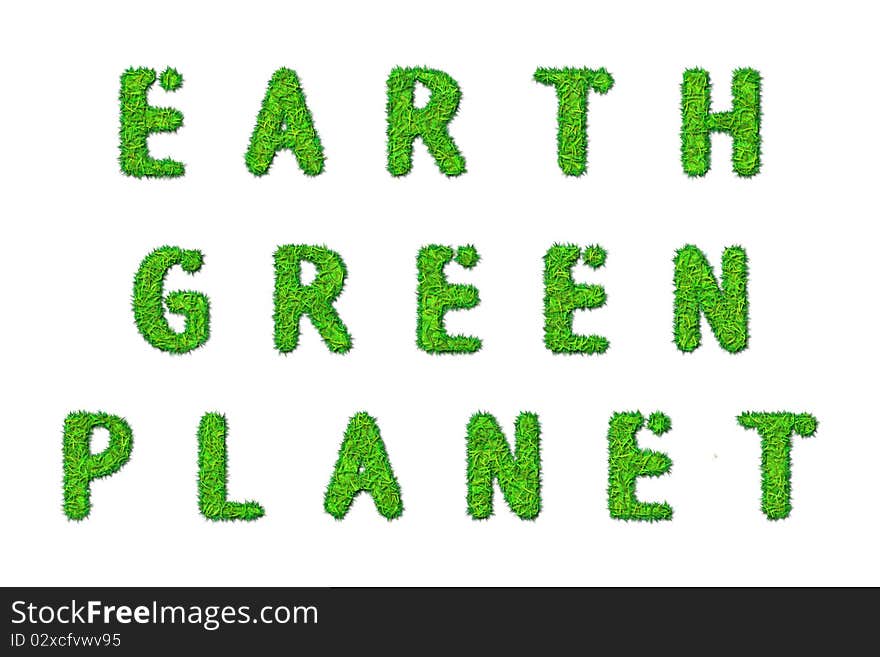 Earth green planet grass textured words isolated on white