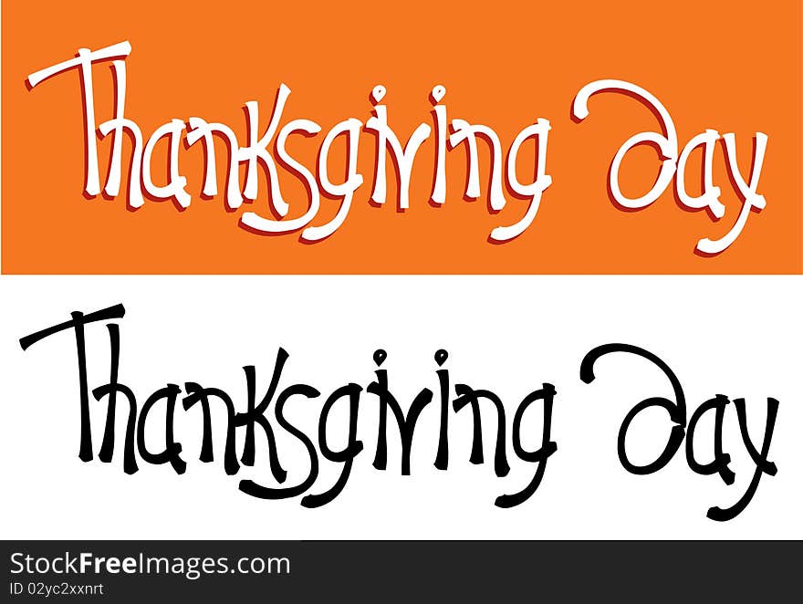 Vector text Thanksgiving day for design. Vector text Thanksgiving day for design