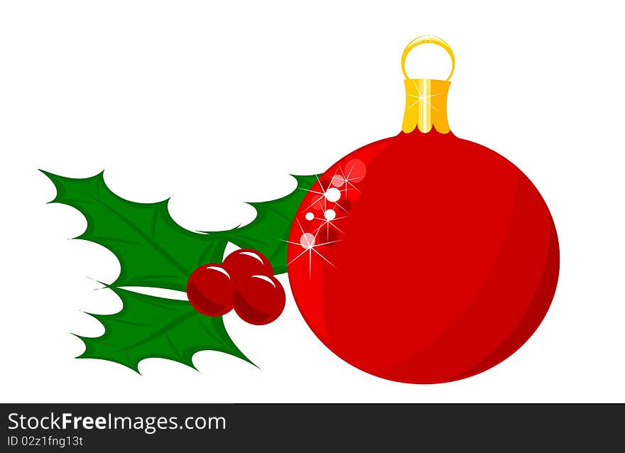 Christmas glass ball and holly berry fruits and leaves. Christmas glass ball and holly berry fruits and leaves