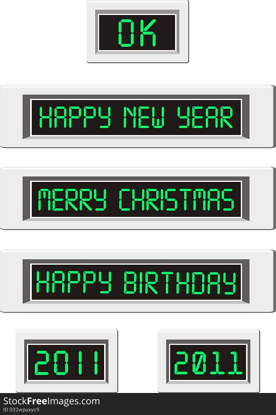 Set of digital LCD displays with congratulatory inscriptions - Happy New Year, Happy Birthday, Merry Christmas, 2011, OK - vector isolated illustration on white background.