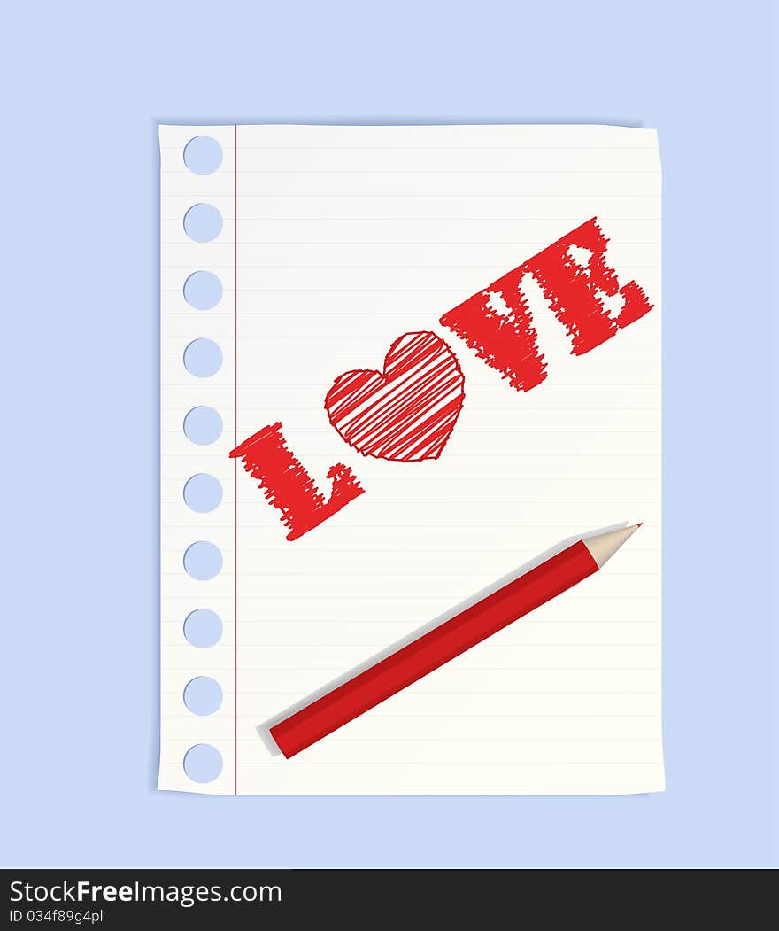 Thick red pencil lying on a piece of paper and the word Love. O = heart. Thick red pencil lying on a piece of paper and the word Love. O = heart.