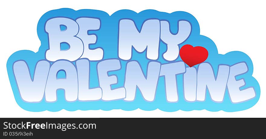 Be my Valentine sign