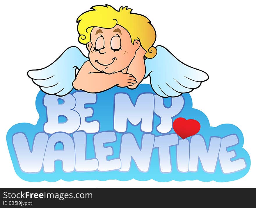 Be my Valentine sign with Cupid - illustration.