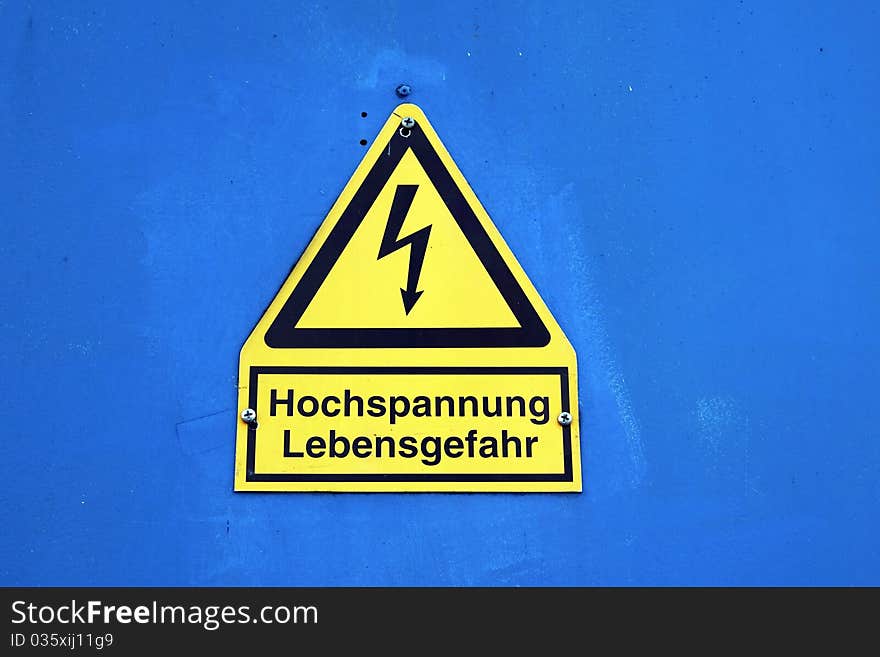 A sign which refers high voltage - danger to life