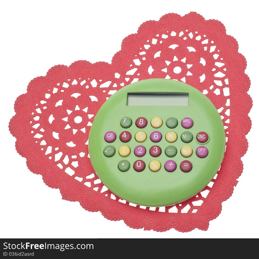 Love or Money Cost of Love Concept with Heart and Calculator Isolated on White with a Clipping Path. Love or Money Cost of Love Concept with Heart and Calculator Isolated on White with a Clipping Path.