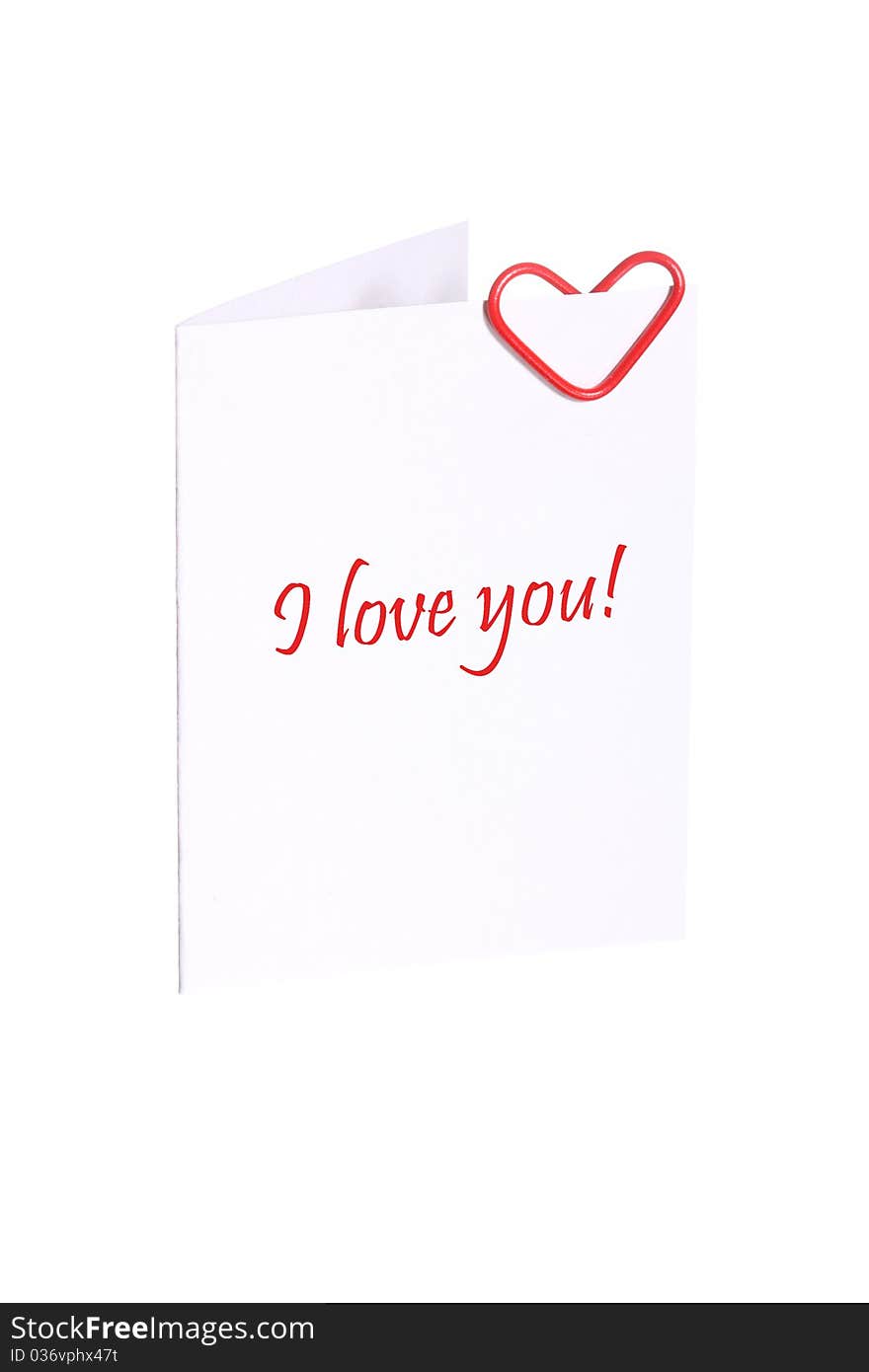 Valentine card with I love you inscription; isolated on white