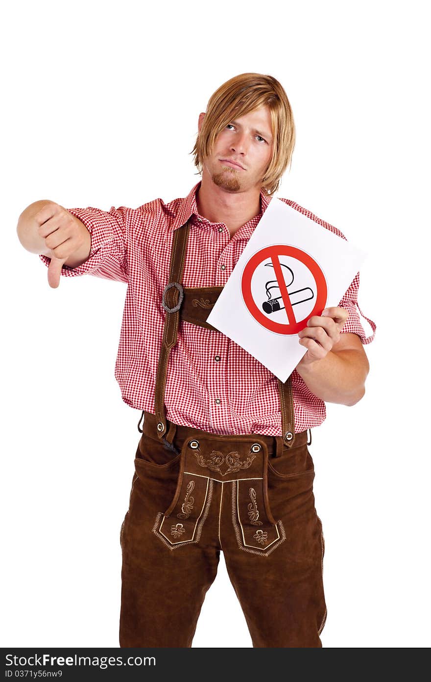 Disapointed Bavarian man in lederhose disagrees to non-smoking-rule. Isolated on white background. Disapointed Bavarian man in lederhose disagrees to non-smoking-rule. Isolated on white background.