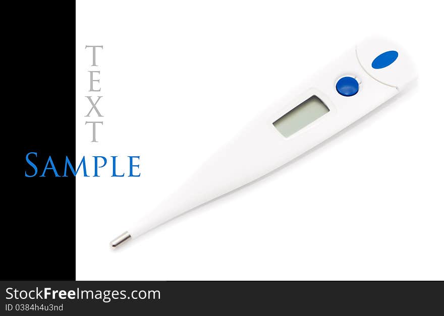 Digital thermometer isolated on the white background (with sample text)