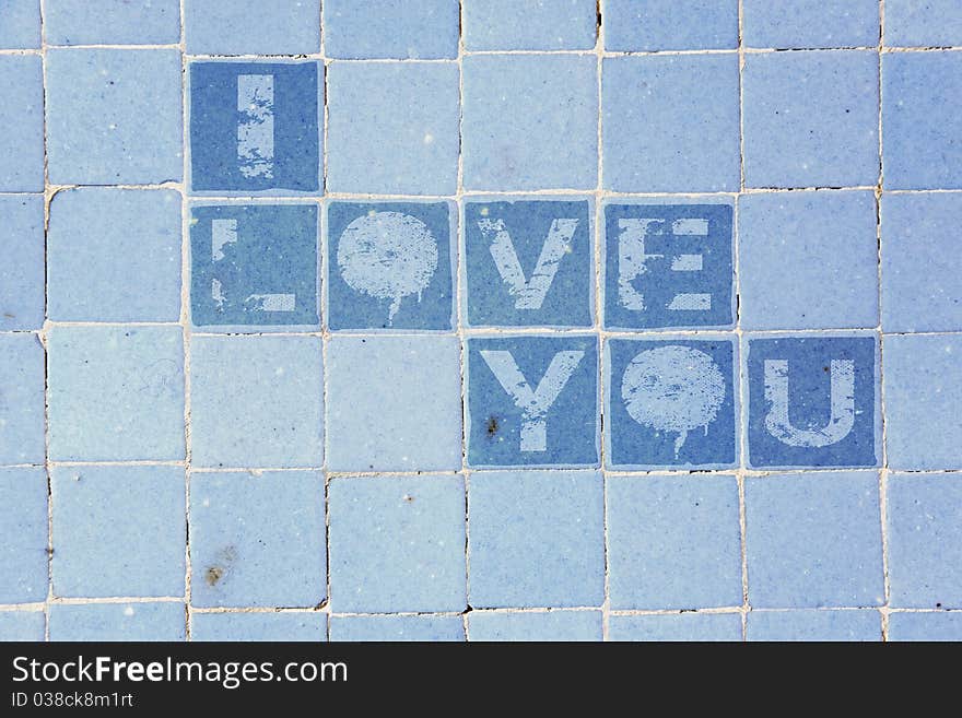 I love you on the tiles