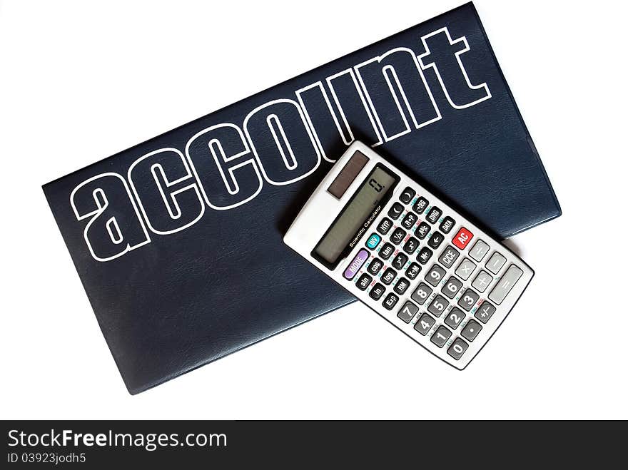 Calculator and business account book isolated on white background. Calculator and business account book isolated on white background