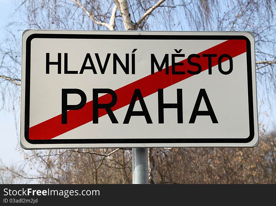 City limits sign of Prague - Capital of Czech republic. City limits sign of Prague - Capital of Czech republic