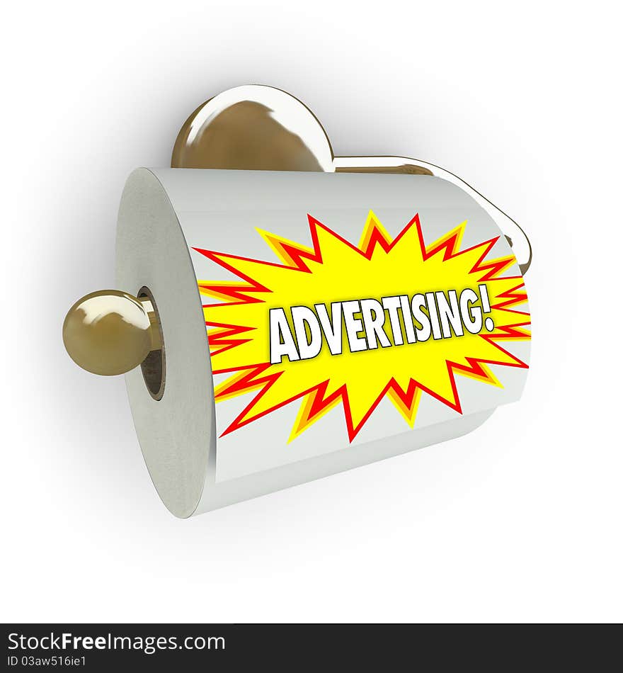 A toilet paper roll on a dispenser with the word Advertising on it, symbolizing the fact that traditional approaches to advertising are old school and ineffective in the modern age of new media. A toilet paper roll on a dispenser with the word Advertising on it, symbolizing the fact that traditional approaches to advertising are old school and ineffective in the modern age of new media